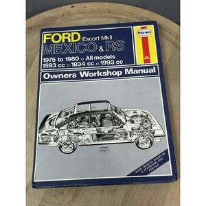 Vintage Haynes Ford Escort Mk2 Mexico RS Workshop Manual 1975-1980 Hardcover